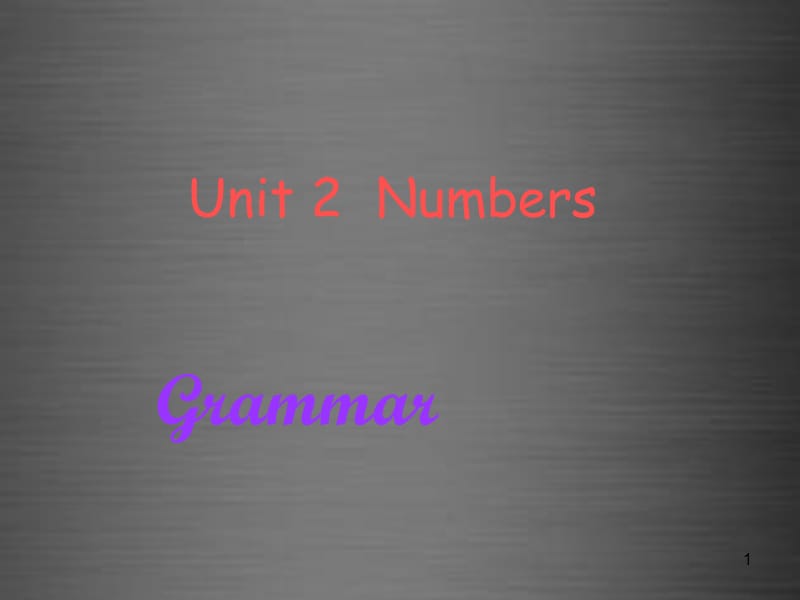 八年级英语上册 Unit 2 Numbers grammar (新版)牛津深圳版PPT教学课件_第1页