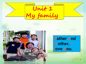 Unit-1-My-Family-ppt課件