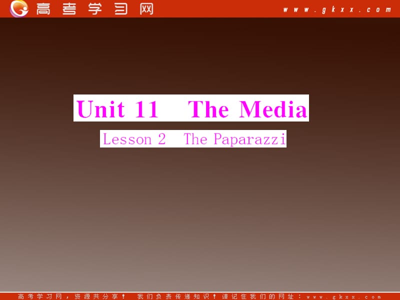 2012高一英语训练课件：Unit 11《Lesson 2 The Paparazzi》（北师大版必修4）_第1页