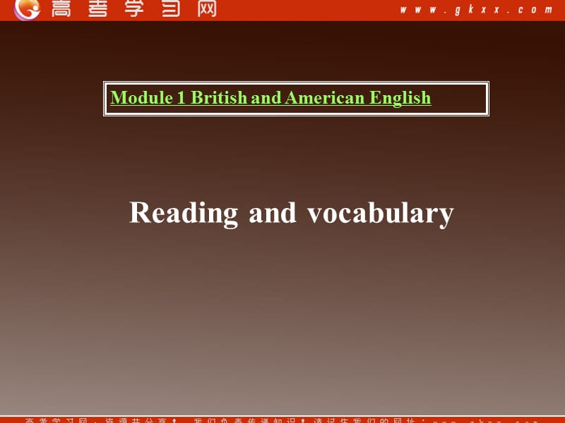 Module 1《British and American English》introduction,reading and voca课件10（15张PPT）（外研版必修5）_第1页