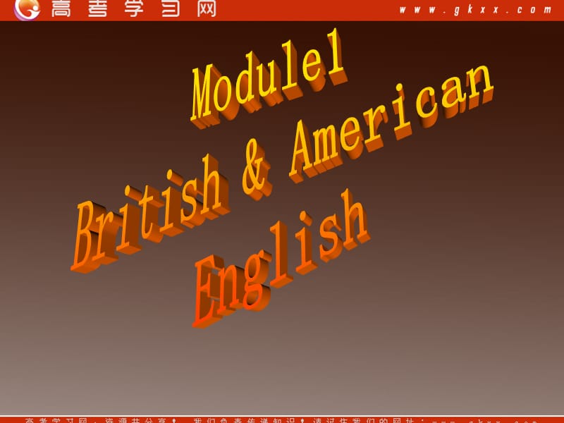 Module 1《British and American English》introduction,reading and voca课件8（39张PPT）（外研版必修5）_第1页