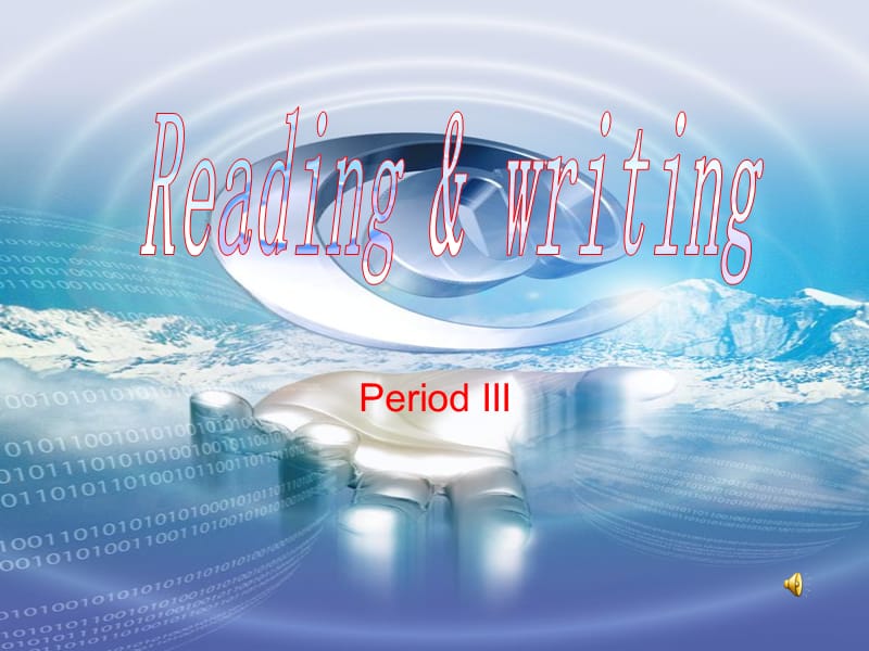《Period 3 Extented Reading & writing》课件二十四（15张PPT）（人教版选修7）_第1页