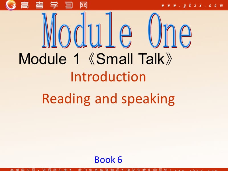 Module 1《Small Talk》课件4（45张PPT）（外研版选修6）_第1页