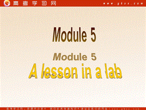 Module 5《A Lesson in a Lab》introduction課件1（30張PPT）（外研版必修1）