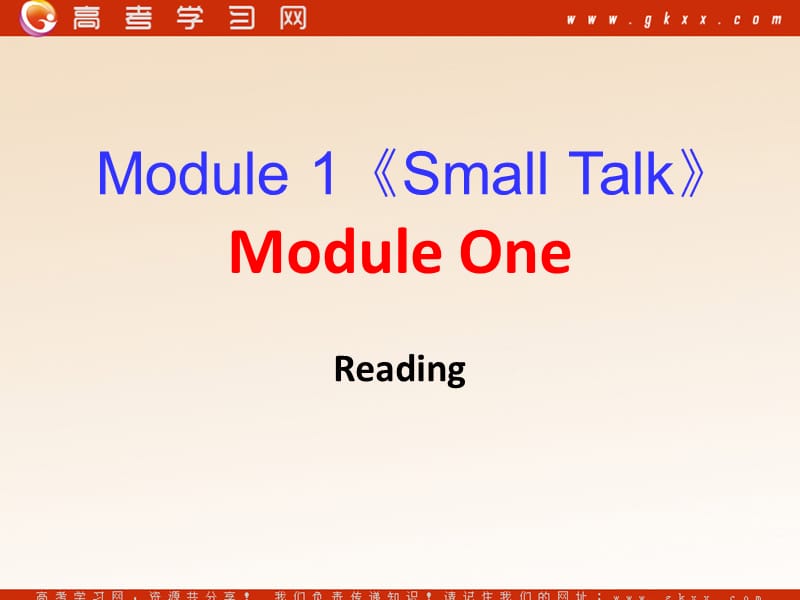 Module 1《Small Talk》课件5（38张PPT）（外研版选修6）_第1页