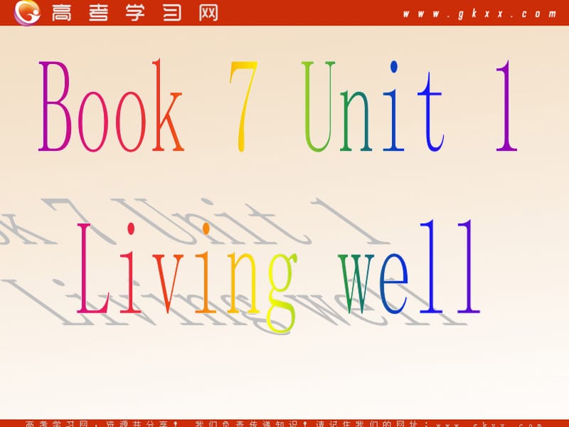 Unit 1《Living well》课件25（45张PPT）（人教版选修7）_第1页