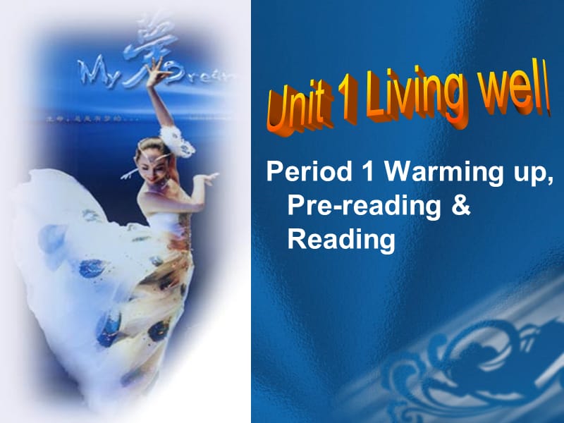 《Unit1 living well Period 1》课件四（28张PPT）（人教版选修7）_第1页
