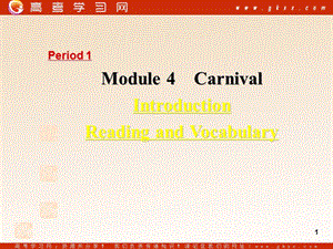 Module 4《Carnival》Introduction and Reading課件3（20張PPT）（外研版必修5）