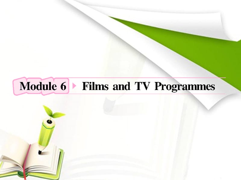 2012高考英语外研版必修2Module6《Films and TV Programmes》知识与要点_第1页