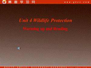 人教版高中英語必修二 Unit 4《WIldlife protection》-Reading[閱讀課件]