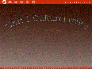 人教版高中英語(yǔ)必修二 Unit 1《Cultural relics》-Reading[閱讀課件]