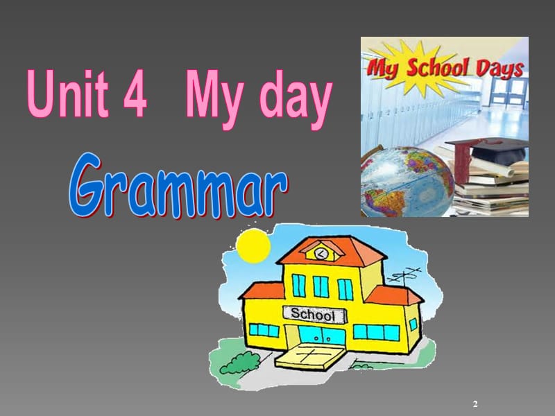 七年级上Unit-4-My-day-Grammarppt课件_第2页