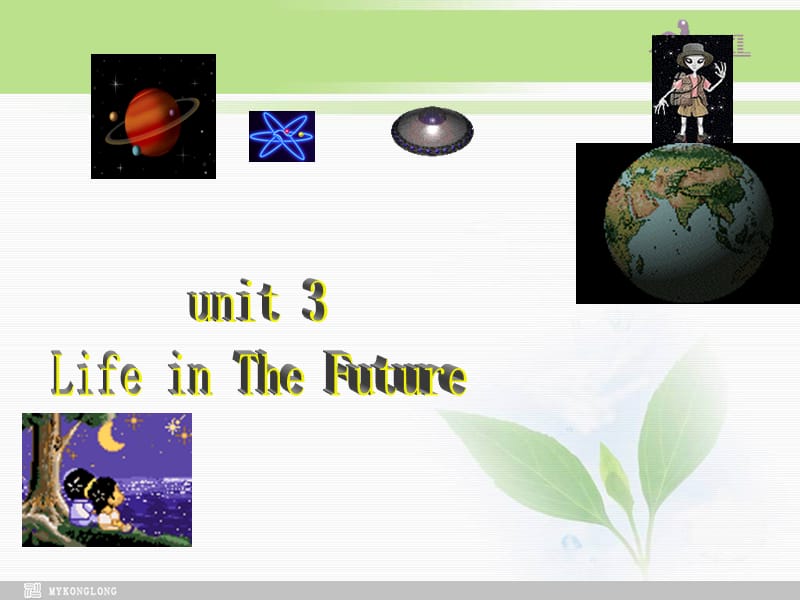 必修五 3.3《Unit 3 Life in the Future》_第2页