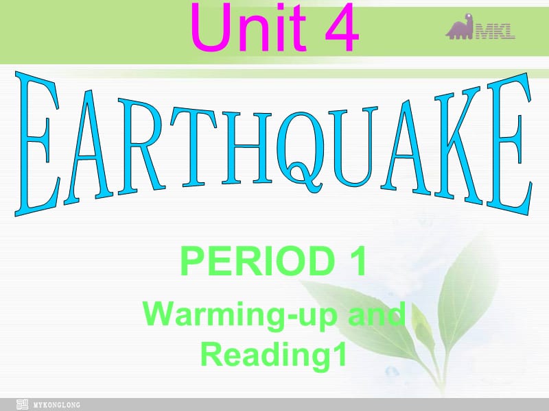 高一英语优质课件：Unit4 Earthquakes- Warming up and Reading1（新人教版必修1）_第1页