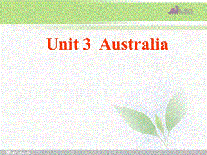 高中英語 Unit3Australia-Reading課件 新人教選修9