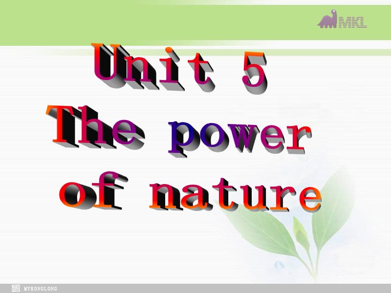 选修六 5.1《Unit5 The Power of Nature》_第2页