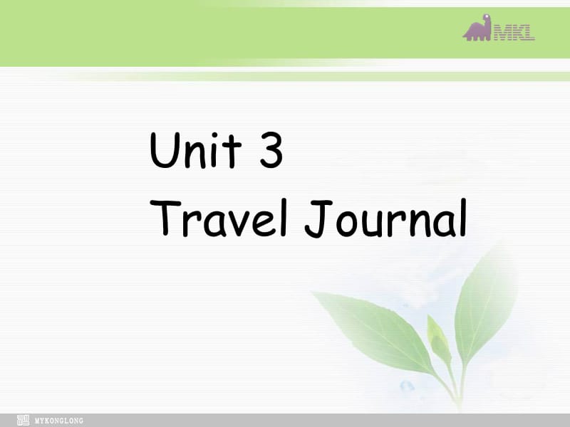 高一英语优质课件：Unit3 Travel Journal全套课件（新人教版必修1）_第1页