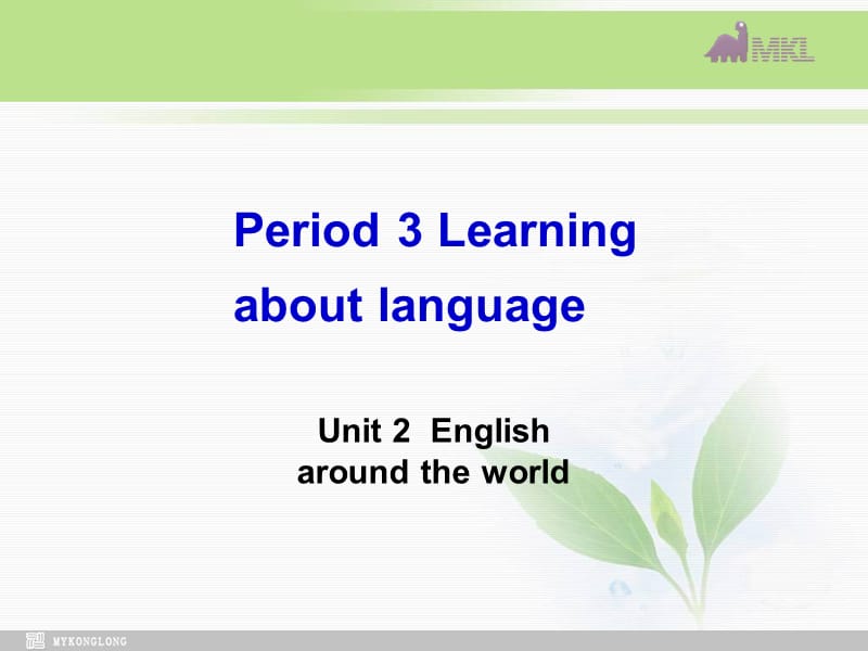 高一英语优质课件：Unit2 English around the world- Learning about languages（新人教版必修1）_第1页