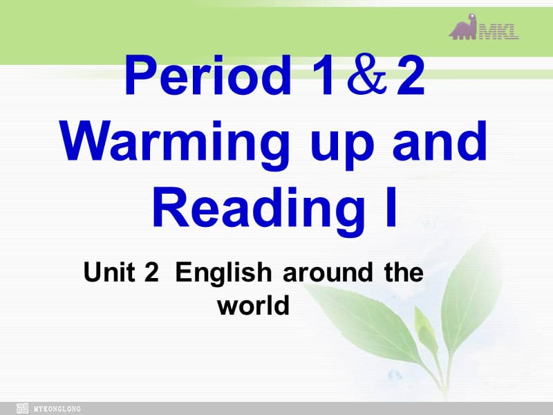 高一英语优质课件：Unit2 English around the world- Warming up and Reading I（新人教版必修1）_第1页