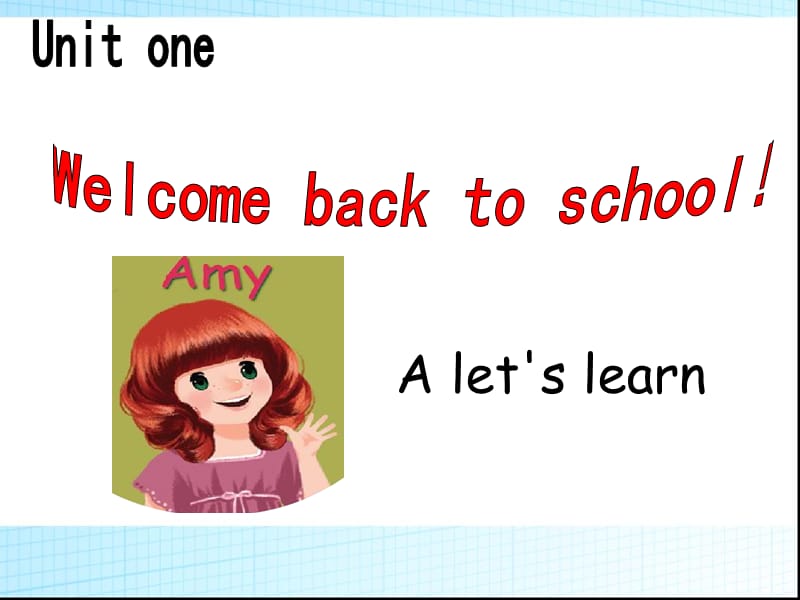 新版三年级下册_Unit1_Welcome_back_to_school_A.Let’s_learn课件ppt_第1页