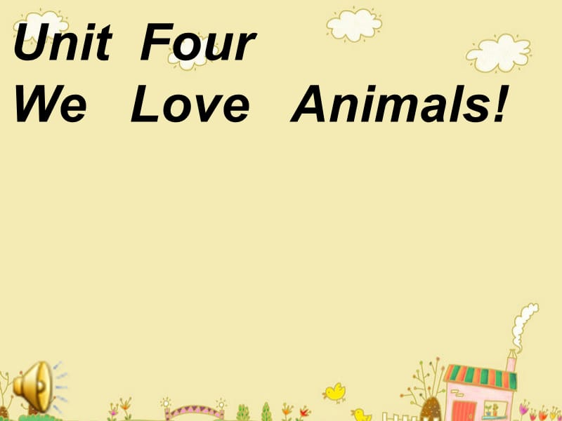 pep人教三年级英语上册我的课件We_Love_Animals_PPT课件课件ppt_第1页