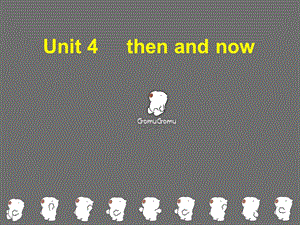 六年級下冊英語課件－Unit4 Then and now PartB ｜人教（PEP）（2014秋） (共27張PPT)