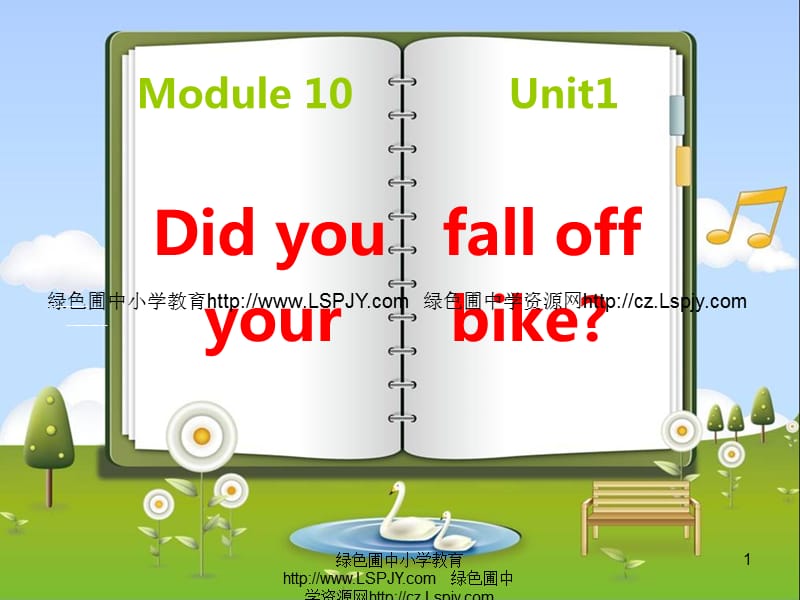 外研社小学四年级英语广东专用Module 10 Did you fall off your bike课件_第1页