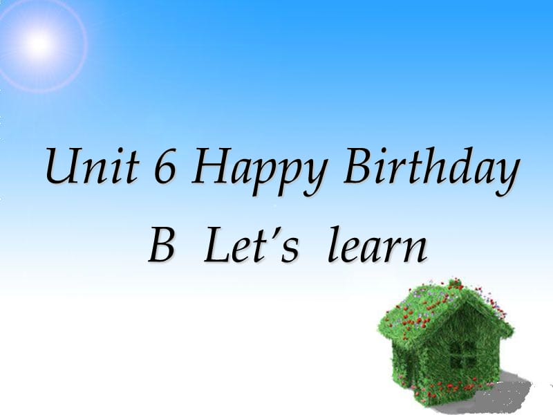 pep人教三年级英语上册Unit_6_Happy_birthday_第五课时.ppt课件ppt免费下载_第2页