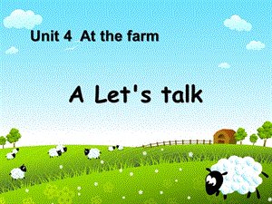 PEP英語四年級下冊Unit 4A Let's talkppt課件