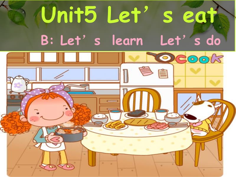 pep人教三年级英语上册unit5_Let’s_eat.第五课时课件课件ppt免费下载_第1页