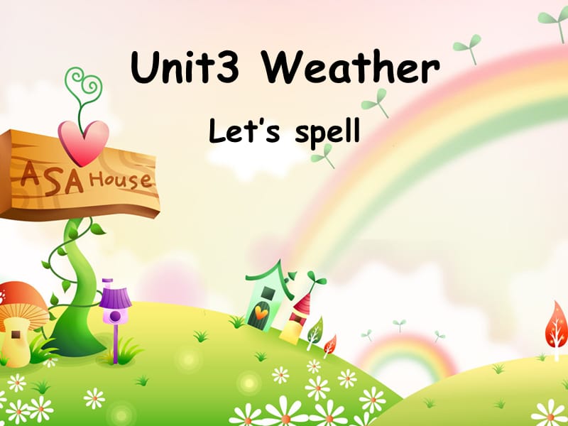 四年级下册英语课件-Unit 3 Weather A Let’s spell 人教PEP(2014秋）_第1页