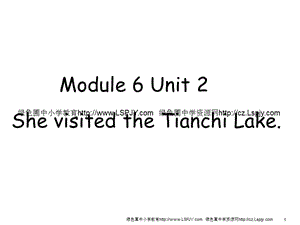 M 6 Unit 2 She visited the Tianchi Lake