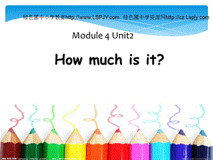 外研三起四上Module 4 Unit 2How much is it (1)課件