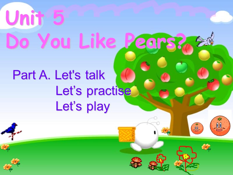 Unit5_Do_you_like_pears_A.Let’s_talk课件ppt_第1页