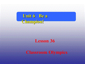 英語八年級下冀教版Unit 6 Lesson 36 課件