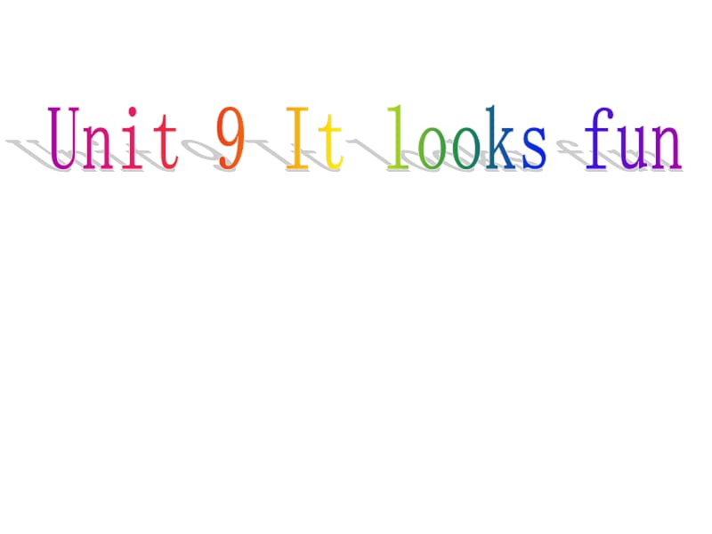 四年级下册英语课件－Module 5 Unit 9《It looks fun》｜教科版（广州深圳） (共24张PPT)_第2页