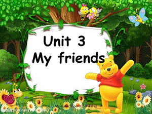 蘇教譯林版三年級上冊Unit 3《My friends》ppt課件1