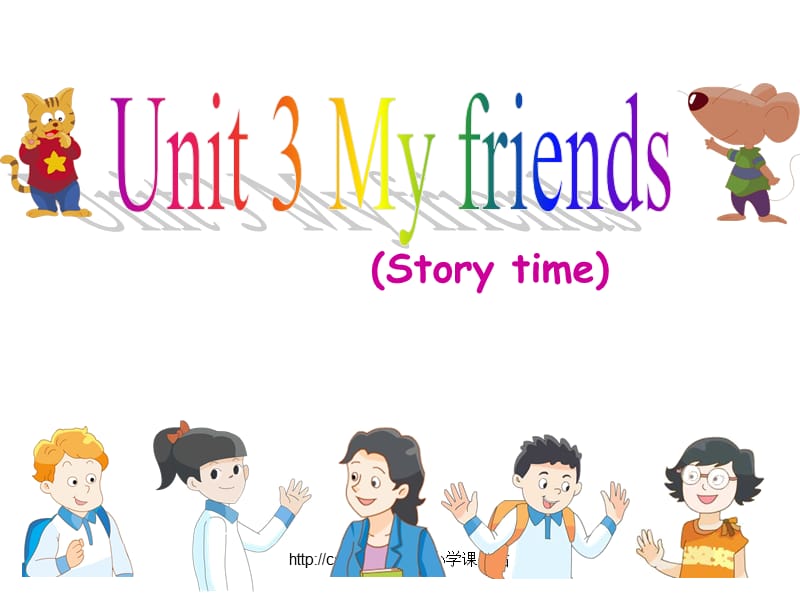 苏教译林版三年级上册Unit 3《My friends》（Story time）ppt课件1_第1页