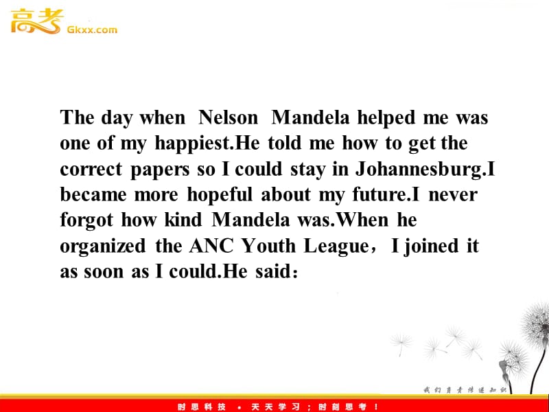 2012高一英语课件：Unit5《Nelson Mandela- a modern hero》英汉对照（人教版必修1福建专用）_第3页