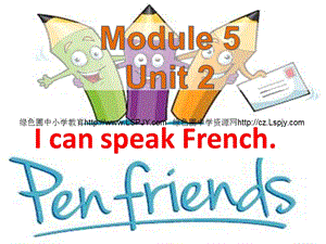 Module 5_Unit 2 I can speak French