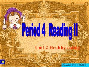 Unit2 extensive reading and its languagepoints healthy eating：课件八（28张PPT）（人教版必修3）