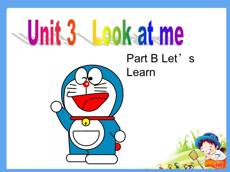 人教pep三年级上册英语三年级上册Unit_3_Look_at_me_Part_B let’s_learn课件ppt免费下载_第1页