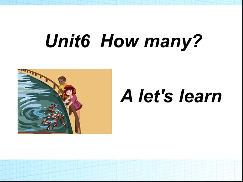 Unit6-how-many-Part-A-Let’s-learn课件（新版pep小学英语三年级下册）课件ppt免费下载_第1页