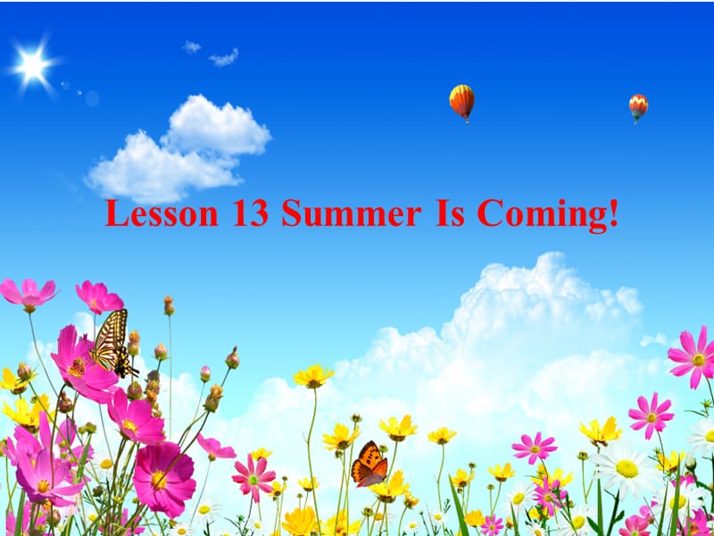 六年级下册英语课件 - Lesson 13 Summer Is Coming 冀教版（三起）_第1页