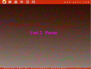 2013屆高考英語一輪復習課件人教版選修六：unit 2《poems