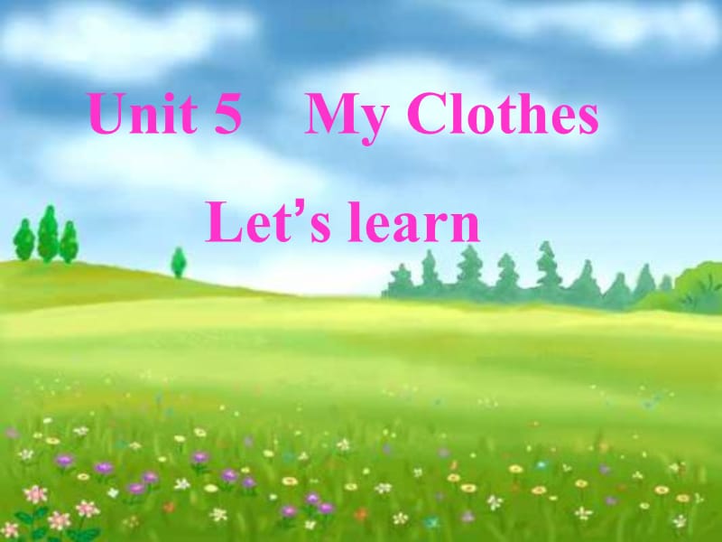 四年级下册英语课件－Unit 5 My clothes part A ｜人教（PEP）（2014秋） (共29张PPT)_第1页