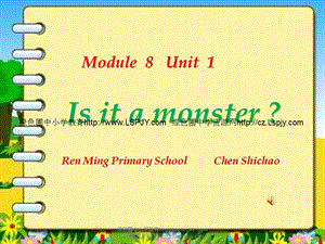 (外研版)三起三上m 8Is_it_a_monster課件