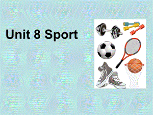 三年級上冊英語課件-Unit 8 sport 廣東開心英語 (共9張PPT)