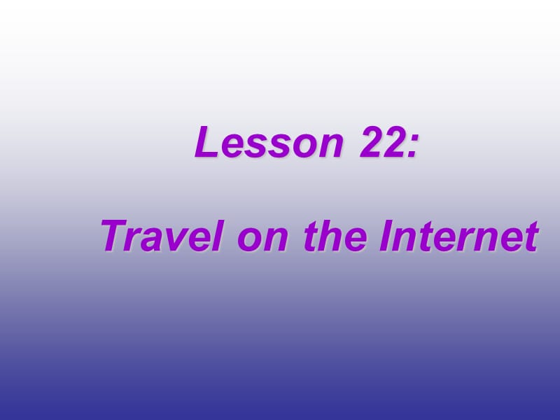 英语八年级下冀教版Unit 4 Lesson 22课件_第1页