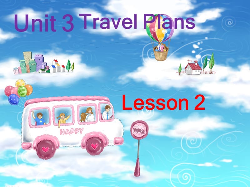 四年级下册英语课件-Unit 3 Travel Plans Lesson 2 人教新起点(2014秋)_第1页